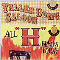 Yaller Dawg Saloon: All 